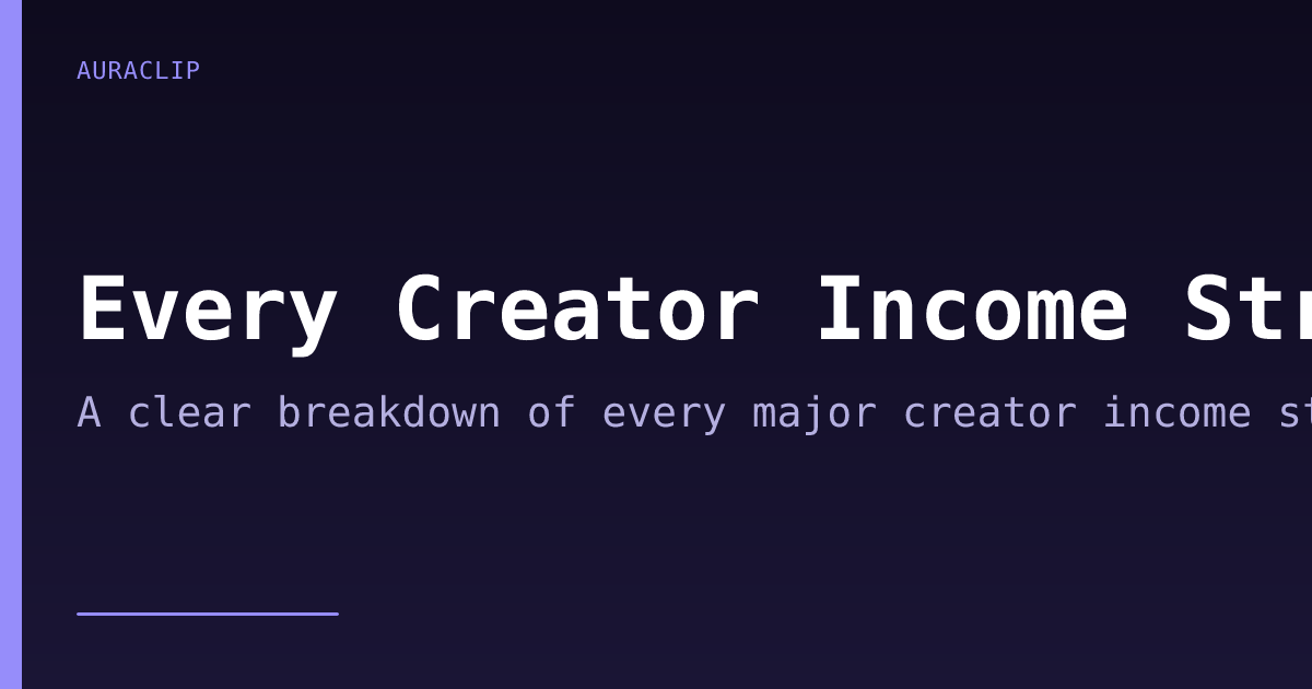 Every Creator Income Stream Explained (2026)